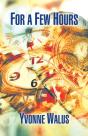 For A Few Hours - Preview