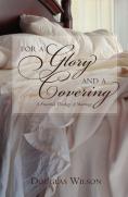 For A Glory And A Covering