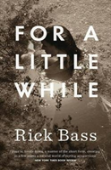 For A Little While