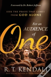 For An Audience Of One