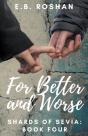 For Better And Worse - Preview