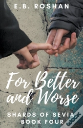 For Better And Worse