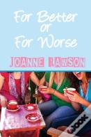 For Better Or For Worse