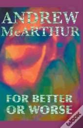 For Better Or Worse