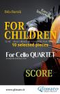 "For Children" By Bartók For Cello Quartet (Score) - Preview