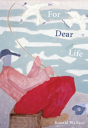 For Dear Life - Preview