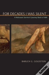 For Decades I Was Silent
