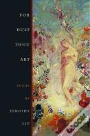 For Dust Thou Art