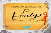 For Emily