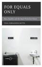 For Equals Only - Preview