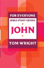 For Everyone Bible Study Guide: John - Preview