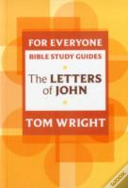 Capa do artigo For Everyone Bible Study Guide: Letters Of John
