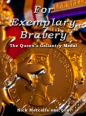 For Exemplary Bravery