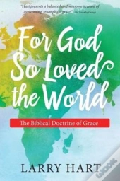 For God So Loved The World