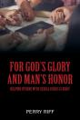 For God'S Glory And Man'S Honor: Helping - Preview
