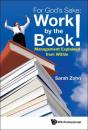 For God'S Sake: Work By The Book!: Management Explained From Within - Preview