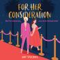 For Her Consideration - Preview