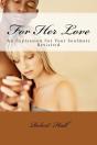 For Her Love - Preview