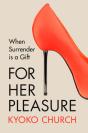 For Her Pleasure - Preview