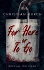 For Here Or To Go - Preview