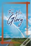 For His Glory