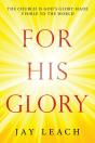 For His Glory - Preview