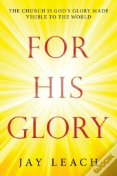 For His Glory