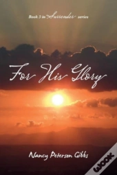 For His Glory