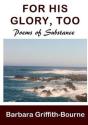 For His Glory, Too - Preview