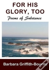 For His Glory, Too