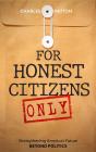 For Honest Citizens Only - Preview