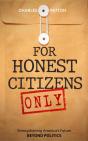 For Honest Citizens Only - Preview