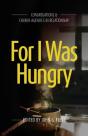For I Was Hungry - Preview
