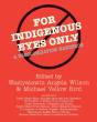 For Indigenous Eyes Only - Preview
