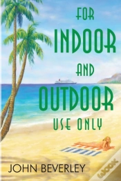 Capa do artigo For Indoor And Outdoor Use Only