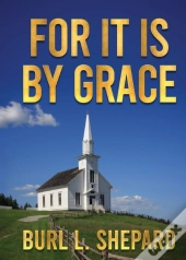 For It Is By Grace