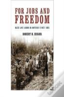 For Jobs And Freedom