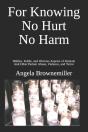 For Knowing No Hurt No Harm - Preview