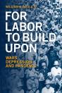 For Labor To Build Upon - Preview