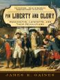 For Liberty And Glory - Preview