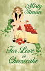 For Love And Cheesecake - Preview