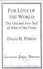 For Love Of The World - Preview