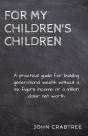 For My Children'S Children - Preview