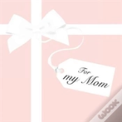 Capa do artigo For My Mom