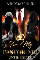 For My Pastor Viii