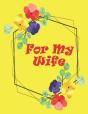 For My Wife - Preview