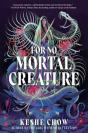 For No Mortal Creature - Preview
