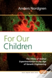 Capa do artigo For Our Children: The Ethics Of Animal E