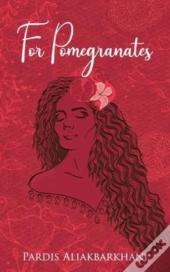 For Pomegranates