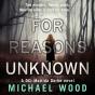 For Reasons Unknown - Preview
